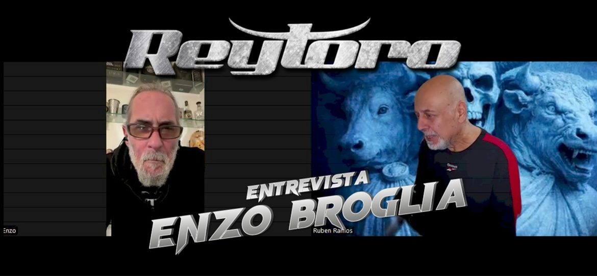 Entrevista a Enzo Broglia de REY TORO